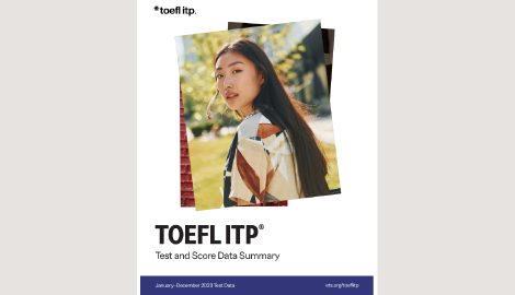 Test and Score Data Summary for TOEFL iBT® Tests