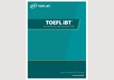 Test and Score Data Summary for TOEFL iBT® Tests